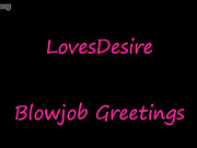 Lovesdesire - Bj Greetings -18cams.org