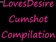 Lovesdesire Cumshot Compilation - 18cams.org