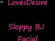 Lovesdesire Sloppy Bj Facial 18cams.org