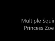 PrincessZoe - Multi Squirt