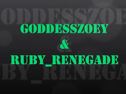 GoddessZoey & Ruby_Renegade - Sex video