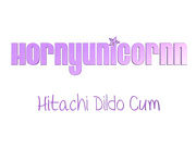hornyunicornn - Hitachi Dildo Cum