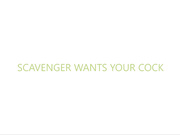 LittleMissElle - Scavenger Wants Your Cock