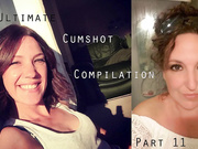 The Ultimate Cumshot Compilation Part 11