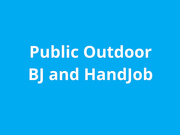 naughty1nextdoor - public outdoor bj and handjob
