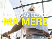 Les vacances de ma mere 720p