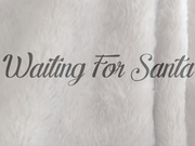 EmilyGrey - Waiting For Santa