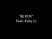 Kitty_Li - Boy Girl BJ POV - Premium Video