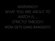 Taboo - Mommy Gets Banged