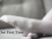 (TEASER) Our First Time Preview