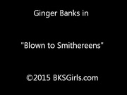 Ginger Banks - Blown-to-Smithereens