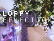 EMILY GREY – SLOPPY REFLECTIONS – PREMIUM VIDEO – HD