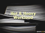 Hot & Heavy Workload Chanel Preston, Jordi El Niñ