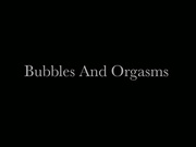 brookelynnebriar - bubbles and orgasms