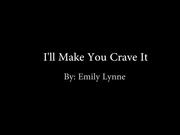 emilylynne craving