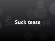 casssie suck tease